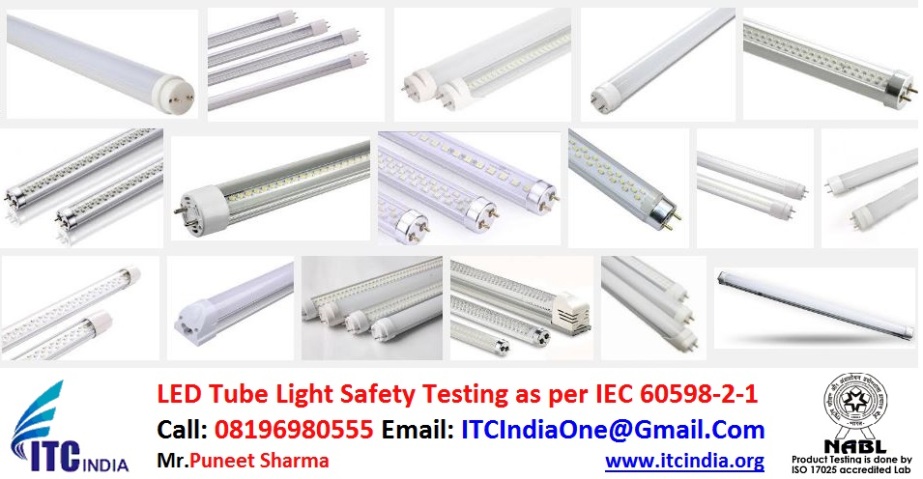 LED Tube Light Safety Testing as per IEC 60598-2-1 | LM-79 testing | IP Testing India