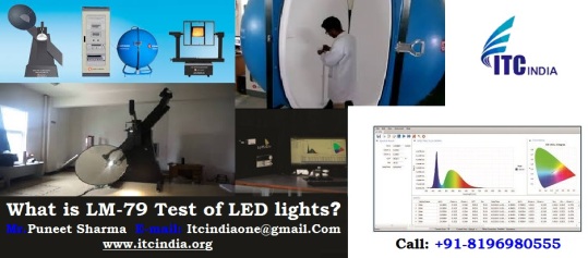 What is the LM-79 Testing of LED Lights?